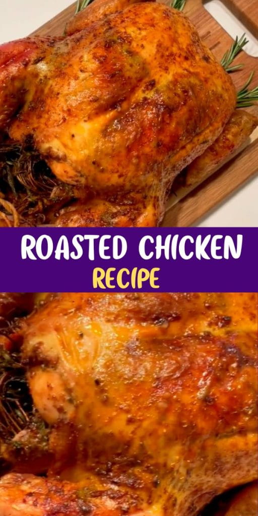 Roasted chicken recipe