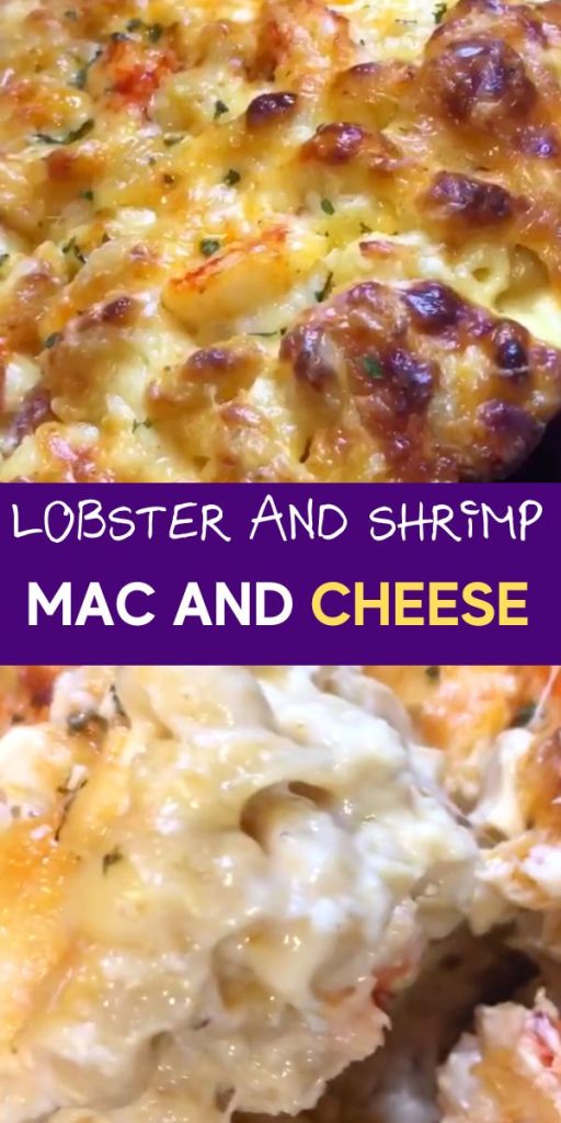 Lobster and Shrimp Mac and Cheese