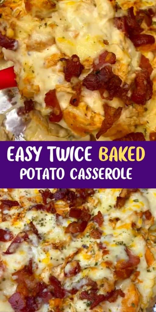 Twice Baked Potato Casserole