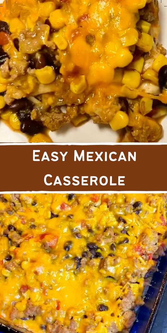 Easy Mexican Casserole recipe