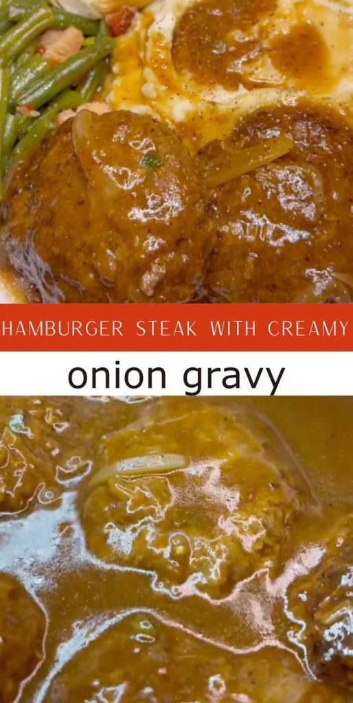 Hamburger steak with creamy onion gravy