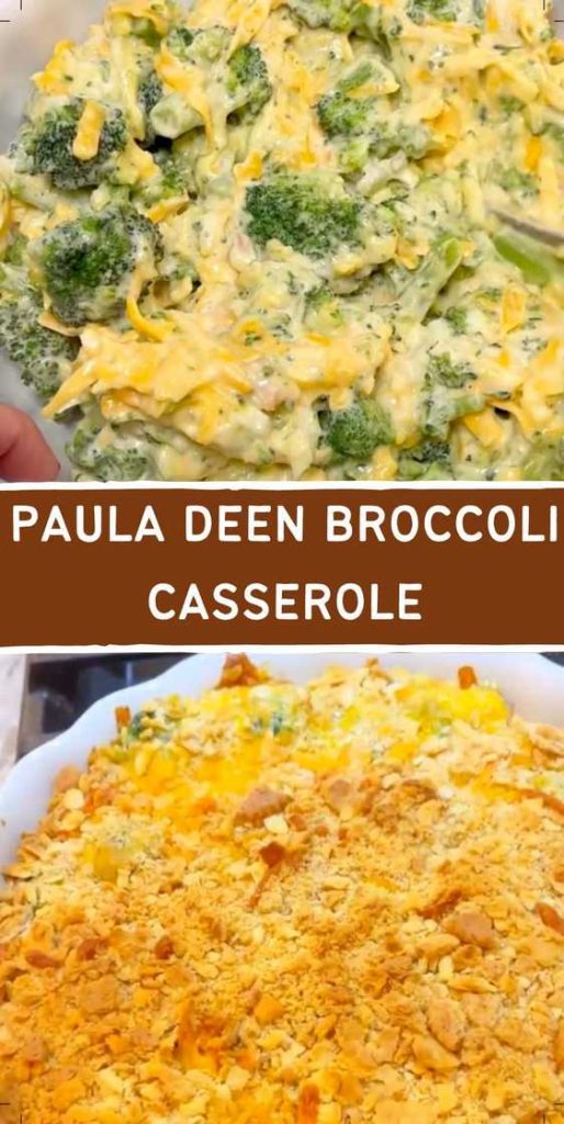 Paula Deen Broccoli Casserole