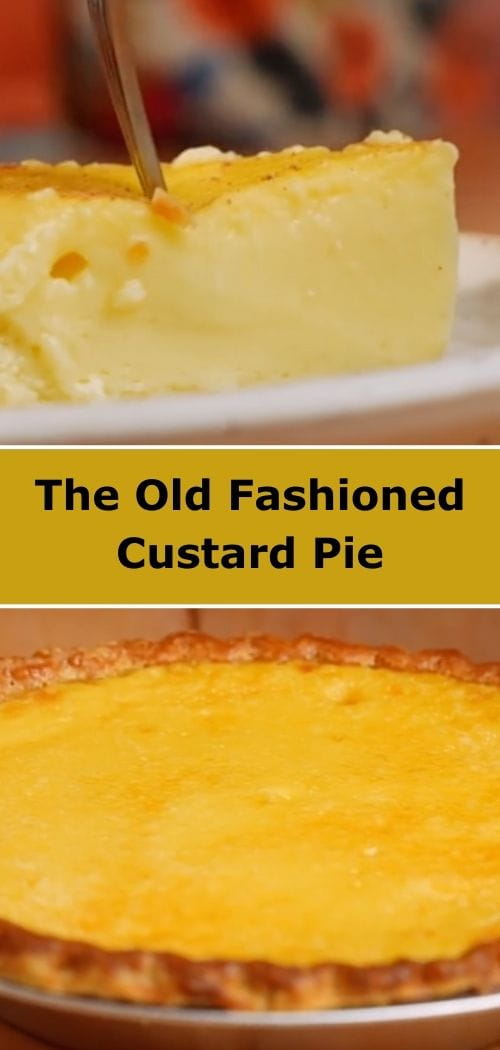 The Old Fashioned Custard Pie