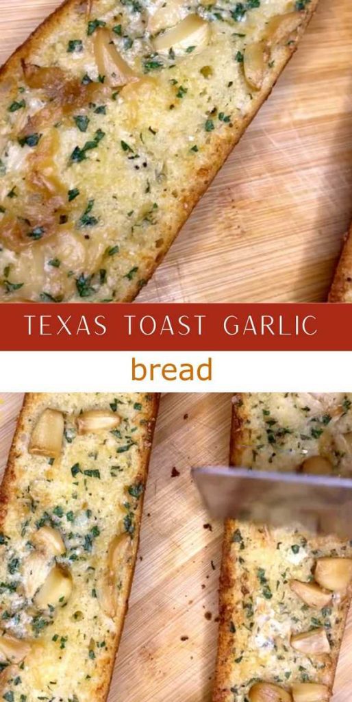 texas toast garlic bread